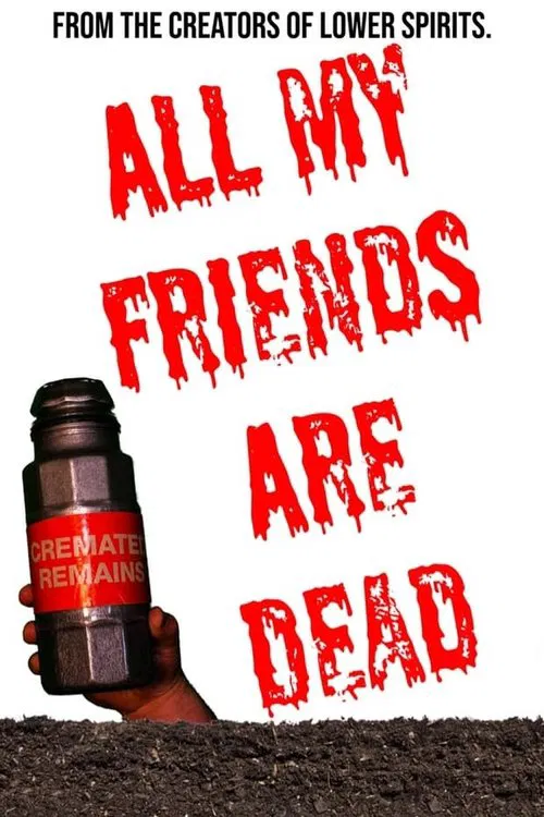 Movie poster for All My Friends Are Dead (2021)