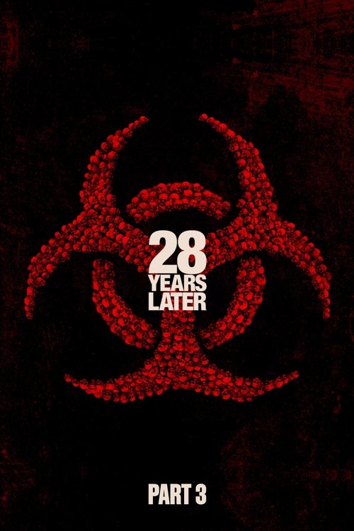 Movie poster for 28 Years Later: Part III