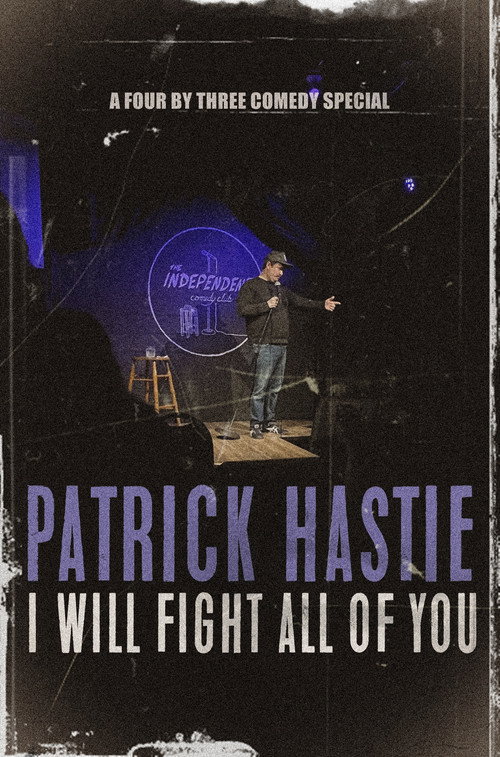 Movie poster for Patrick Hastie: I Will Fight All Of You (2023)