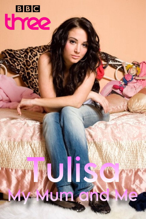 Movie poster for Tulisa: My Mum and Me (2010)