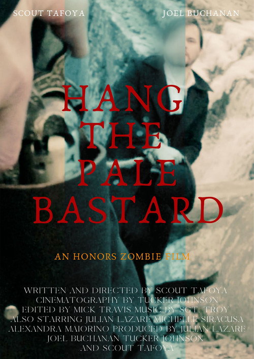Movie poster for Hang The Pale Bastard (2022)