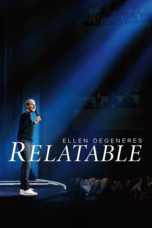 Movie poster for Ellen DeGeneres: Relatable (2018)