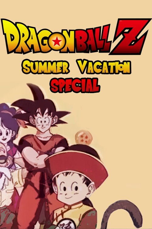 Movie poster for Dragon Ball Z: Summer Vacation Special (1992)