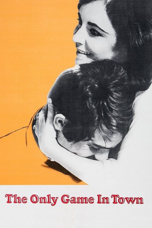 Movie poster for The Only Game in Town (1970)