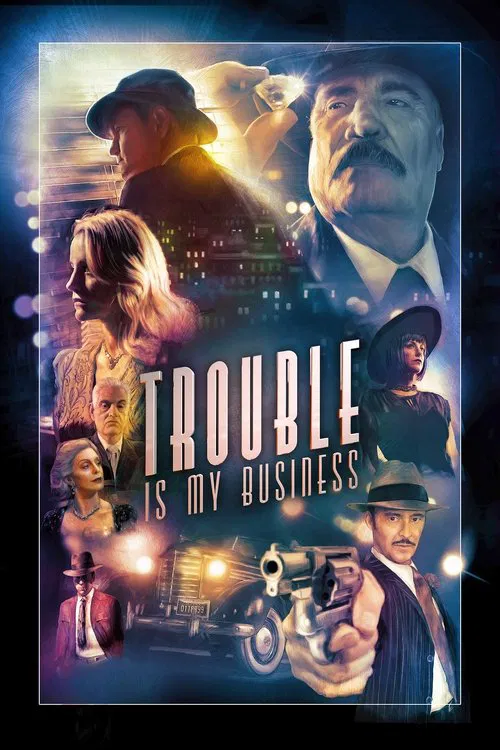 Movie poster for Trouble Is My Business (2018)