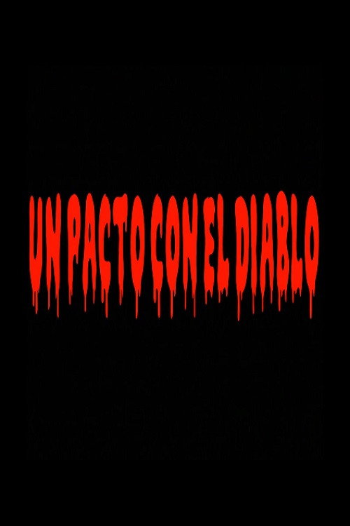 Movie poster for Un pacto con el diablo (2021)