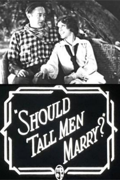 Movie poster for Should Tall Men Marry? (1928)