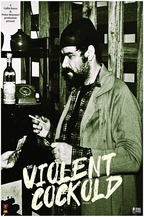 Movie poster for The Violent Cockold (1997)