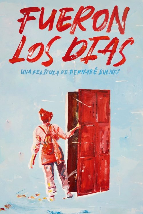Movie poster for Fueron los días (2023)