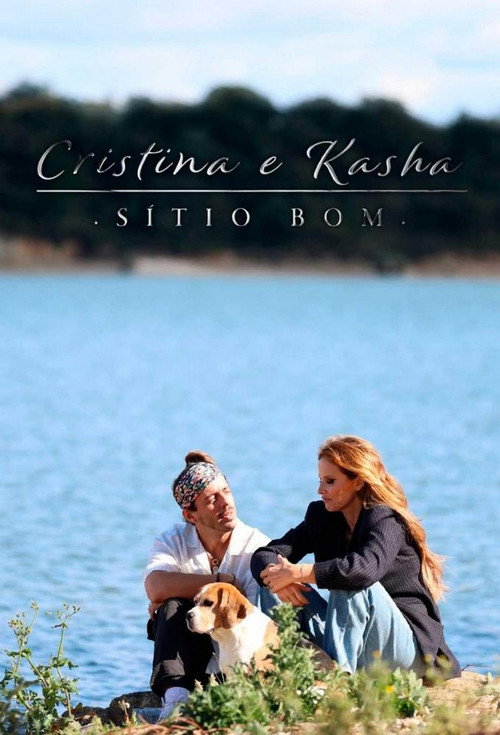 Movie poster for Cristina e Kasha - Sítio Bom (2022)