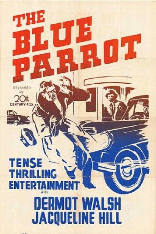 Movie poster for The Blue Parrot (1953)