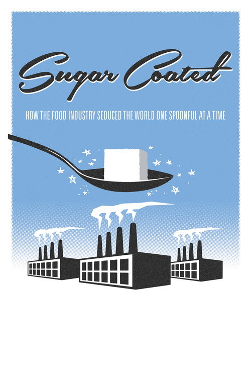 Movie poster for Sugar Coated (2015)
