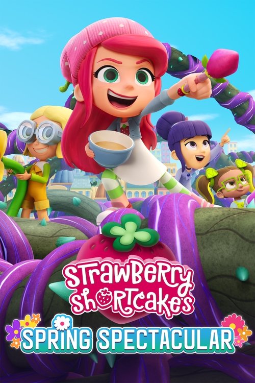 Movie poster for Strawberry Shortcake's Spring Spectacular (2024)