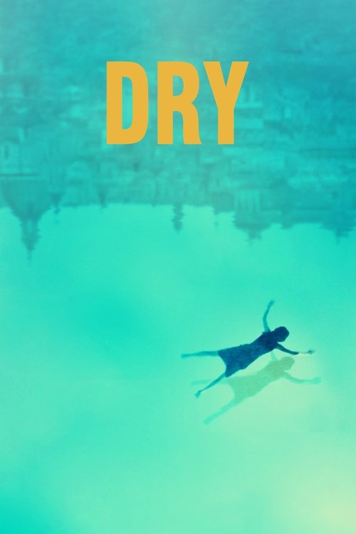 Movie poster for Dry (2022)