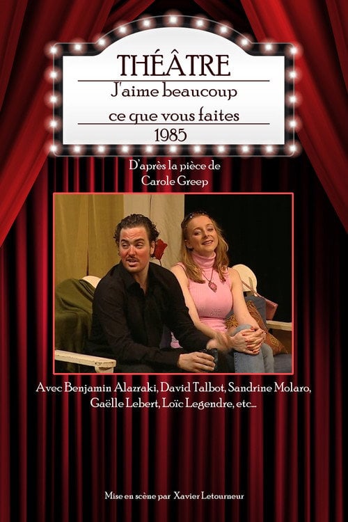 Movie poster for J'aime beaucoup ce que vous faites (2008)