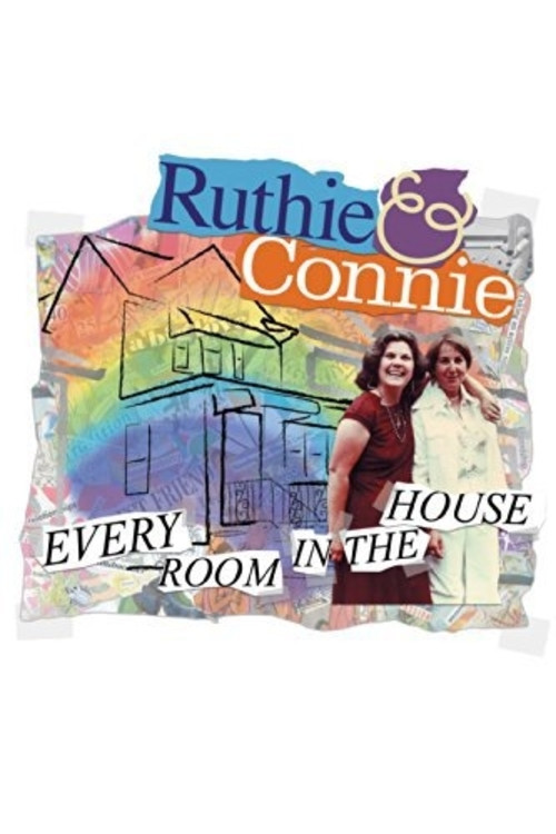 Movie poster for Ruthie and Connie: Every Room in the House (2002)