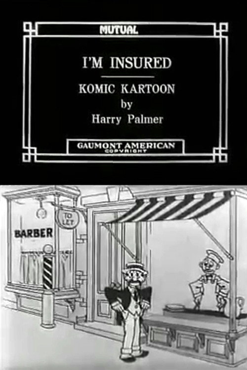 Movie poster for I'm Insured (1916)