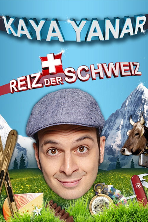 Movie poster for Kaya Yanar - Reiz der Schweiz (2018)
