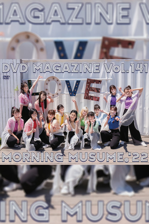 Movie poster for Morning Musume.'22 DVD Magazine Vol.141 (2022)