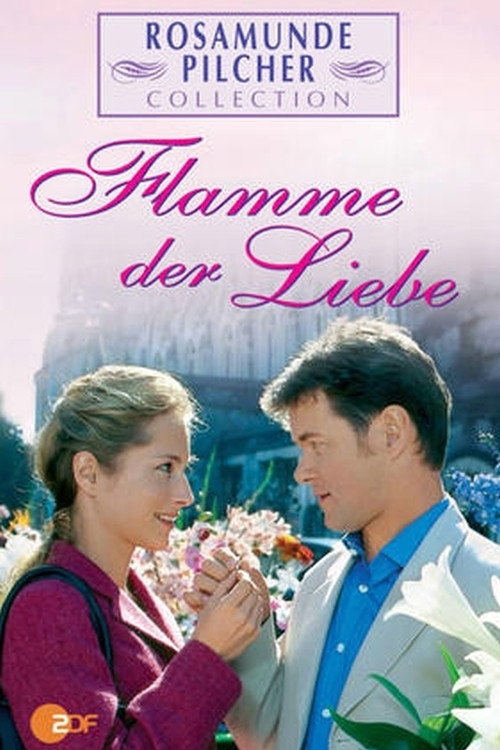 Movie poster for Rosamunde Pilcher: Flamme der Liebe (2003)