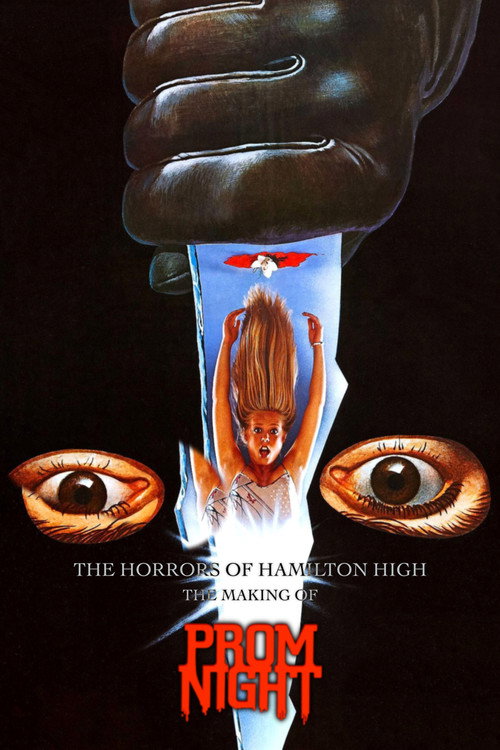 Movie poster for The Horrors of Hamilton High: The Making of Prom Night (2014)
