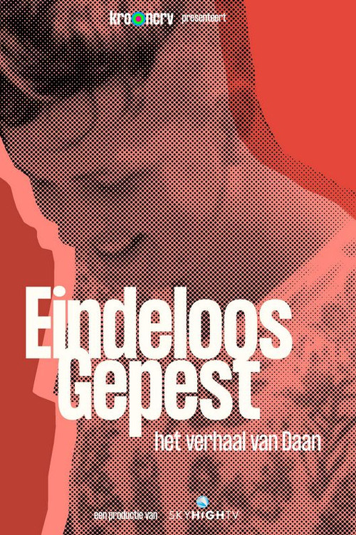 Movie poster for Endless bullying - Daan's story (2023)
