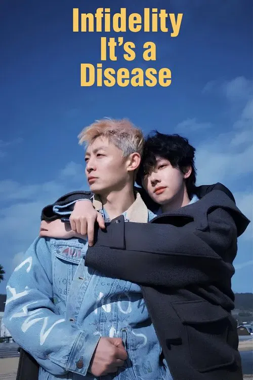 Series poster for Infidelity, It's a Disease (2025)
