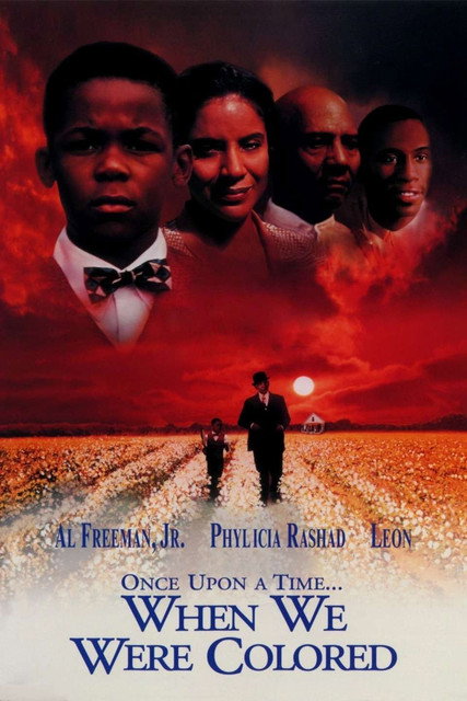 Movie poster for Once Upon a Time... When We Were Colored (1996)