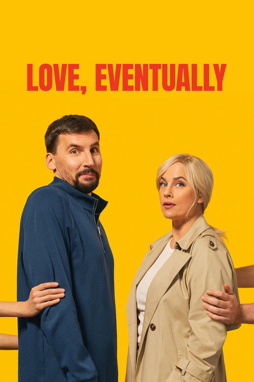 Movie poster for Love, Eventually (2026)