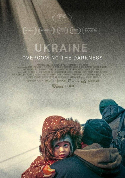 Movie poster for Ukraine. Overcoming the Darkness (2022)