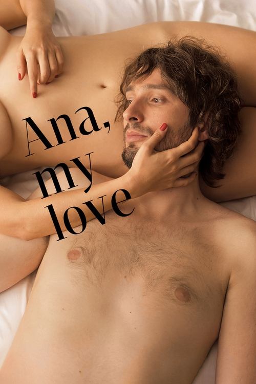 Movie poster for Ana, My Love (2017)