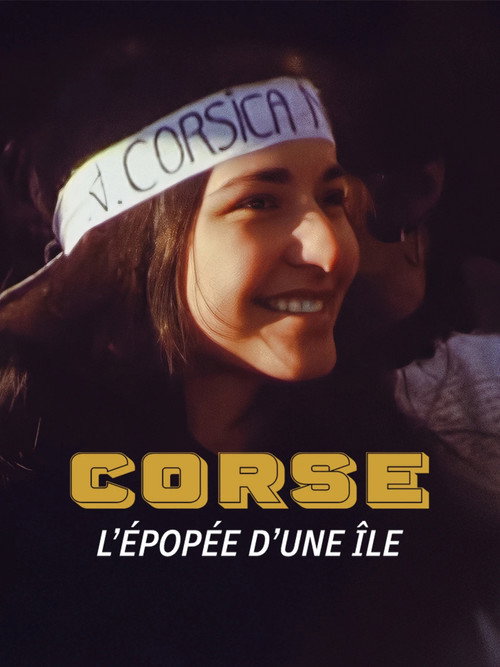 Movie poster for Corse, l'épopée d'une île (2025)