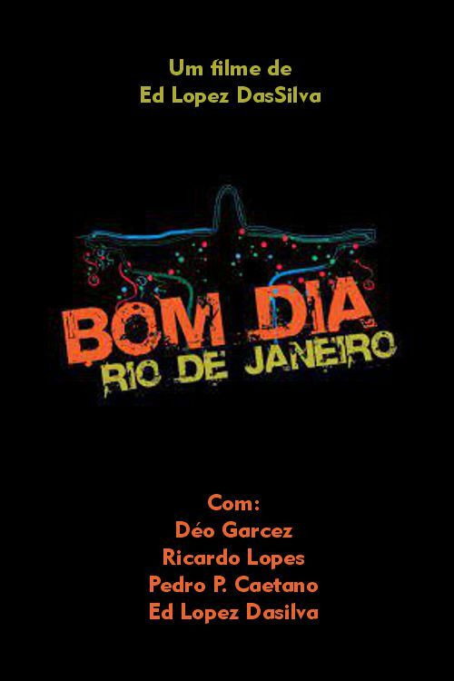 Movie poster for Bom dia, Rio de Janeiro (2018)