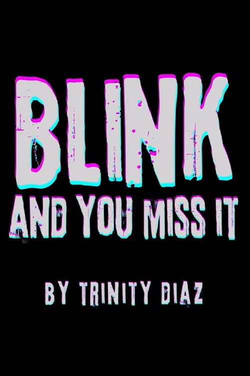 Movie poster for Blink and You Miss It (2026)