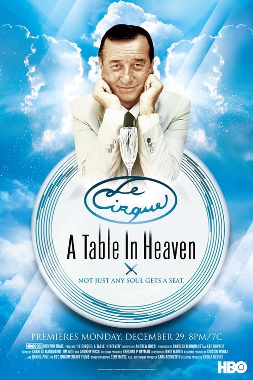 Movie poster for Le Cirque: A Table in Heaven (2007)