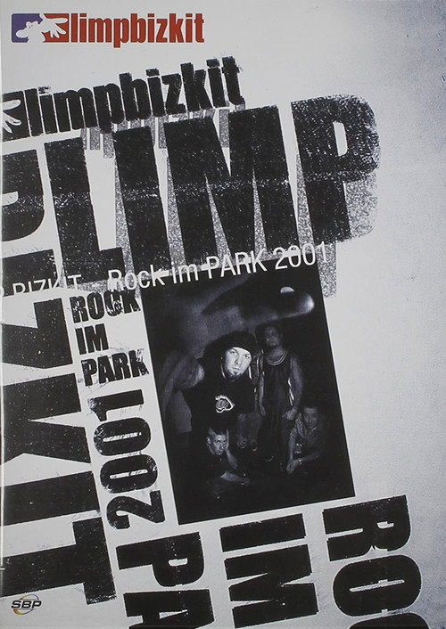 Movie poster for Limp Bizkit - Rock Im Park 2001 (2008)