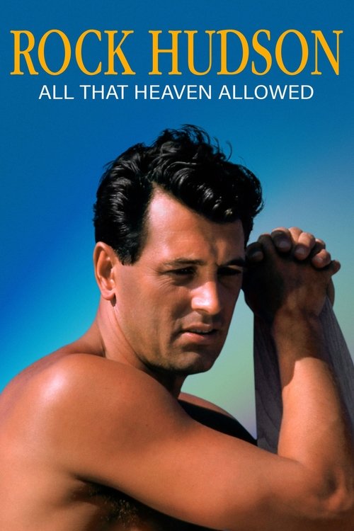 Movie poster for Rock Hudson: All That Heaven Allowed (2023)