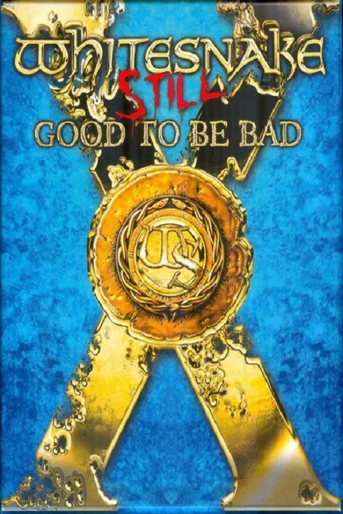 Movie poster for Whitesnake – Still Good To Be Bad (2023)