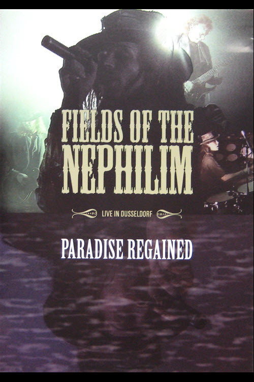Movie poster for Fields of the Nephilim: Paradise Regained (2008)