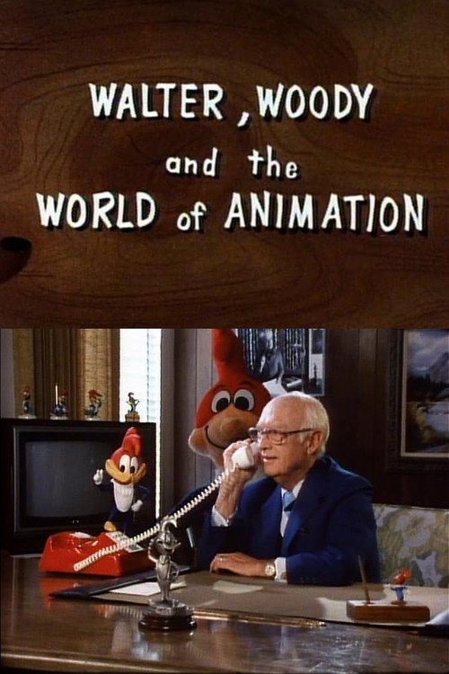 Movie poster for Walter, Woody and the World of Animation (1982)