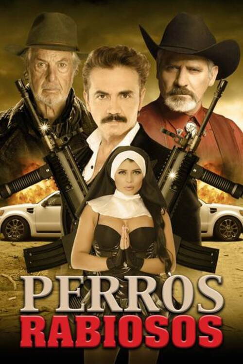 Movie poster for Perros Rabiosos (2016)
