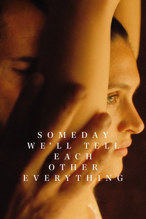 Movie poster for Someday We'll Tell Each Other Everything (2023)