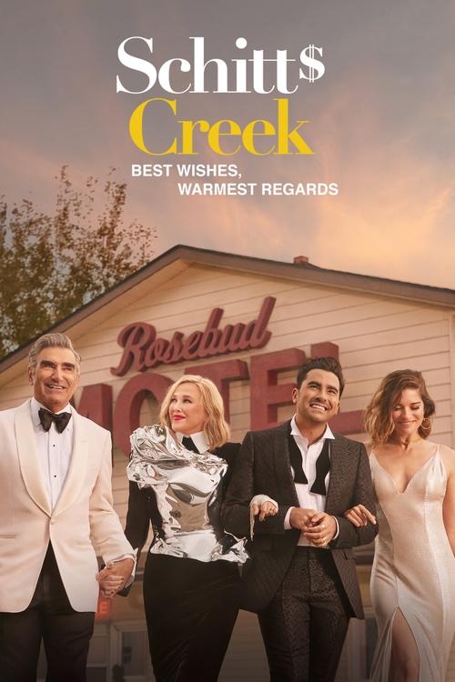 Movie poster for Best Wishes, Warmest Regards: A Schitt's Creek Farewell (2020)