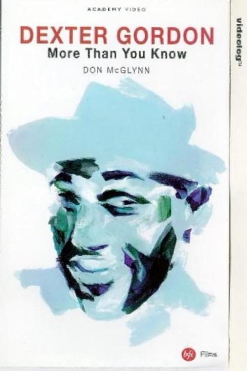 Movie poster for Dexter Gordon: More Than You Know (1996)