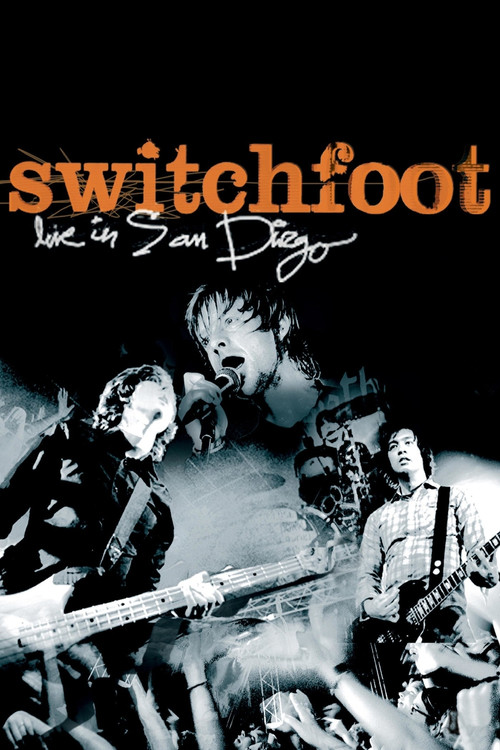 Movie poster for Switchfoot: Live in San Diego (2004)