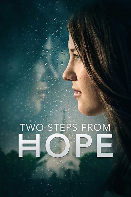 Movie poster for Two Steps from Hope (2017)