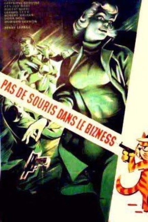 Movie poster for Pas de souris dans le business (1955)