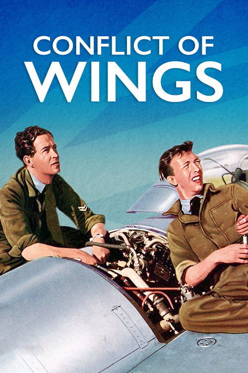 Movie poster for Conflict of Wings (1954)