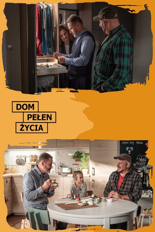 Dom pełen życia poster