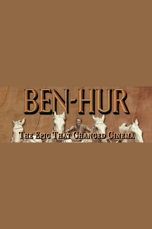 Movie poster for Ben-Hur: The Epic That Changed Cinema (2005)